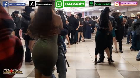 As Se Baila En Nonoava Coraz N M Gico Pacto Norte O En Vivo En Los