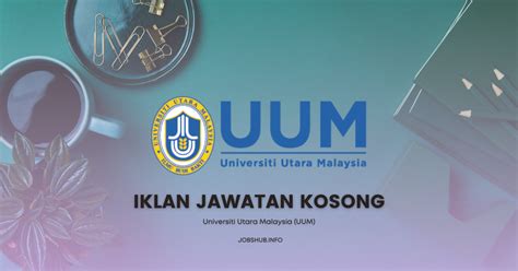 Jawatan Kosong Universiti Utara Malaysia (UUM) / Kekosongan Pereka ...