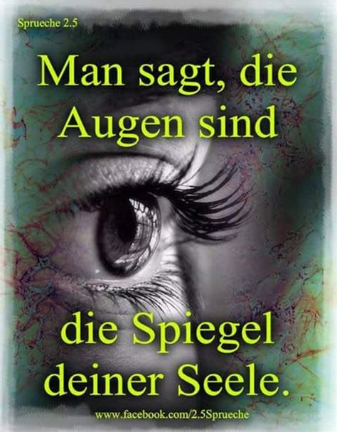 Augen Spiegel Der Seele Spruch