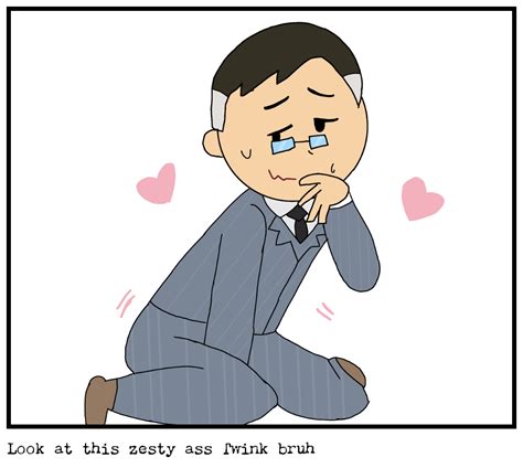 Look At This Zesty Ass Twink Bruh Comic Studio