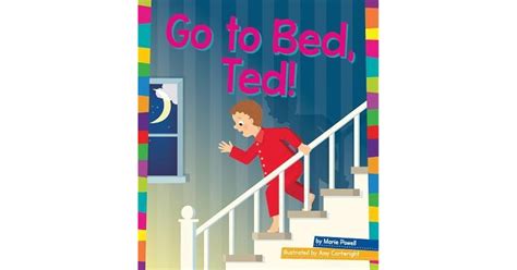 Go To Bed Ted By Marie Powell