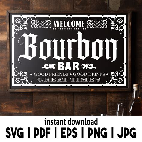 Bourbon Bar Sign Svg Bourbon Bar Printable Bourbon Svg Etsy