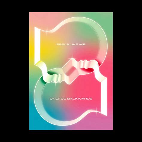 Feels Like We Only Go Backwards - Each-D Poster