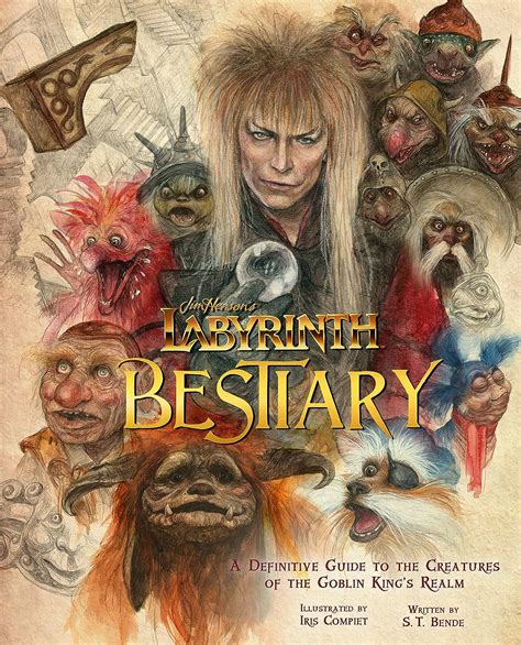 Labyrinth Bestiary A Definitive Guide To The Creatures Of The Goblin