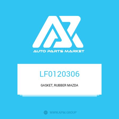 LF0120306 GASKET,RUBBER buy in Dubai