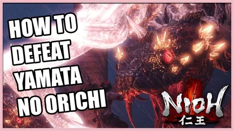 Nioh Boss Guide How To Defeat Yamata No Orochi Youtube