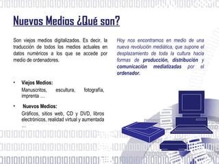 Qué son los Nuevos Medios pac01 PPT