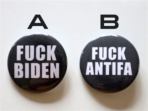 Fuck Biden Button Fuck Antifa Button Pinback Buttons Biden Pin Antifa Pin Etsy