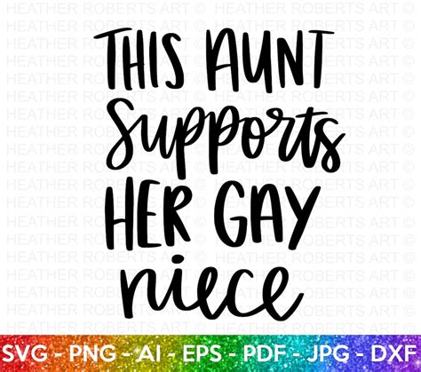 Aunt Supports Gay Niece Svg LGBT Ally SVG Gay Ally Svg Mom Life Svg Gay Pride Ally Shirt Svg