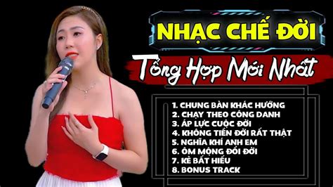 LK Tổng Hợp Những Bài Nhạc Chế Về Đời Càng Nghe Càng Thấm Top Nhạc Chế Hot TIKTOK YouTube