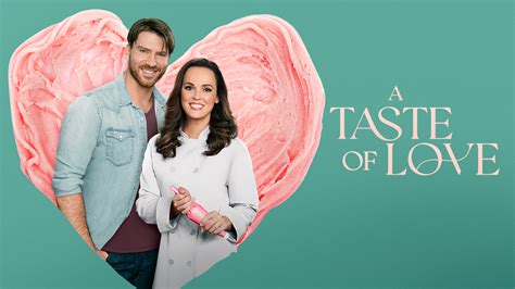 A Taste of Love - Hallmark Channel Movie - Where To Watch