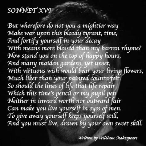 Sonnet 16 Shakespeare Poems William Shakespeare Joshbwilliams