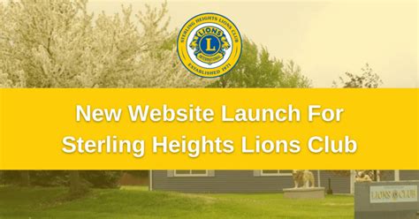 Sterling Heights Lions Club Website Launch Sterling Heights Lions Club