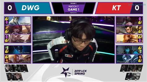 LCK2019 DWG Vs KT Highlights Game 1 Damwong Gaming Vs KT Rolster