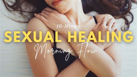 10 Minute Morning Flow For Sexual Healing Breathwork Pleasure