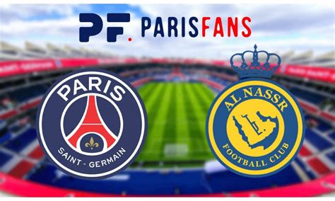 Top 10 Des Raisons De Regarder PSG Al Nassr