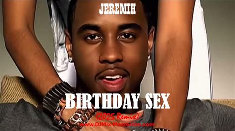 Jeremih Birthday Sex Remix Youtube