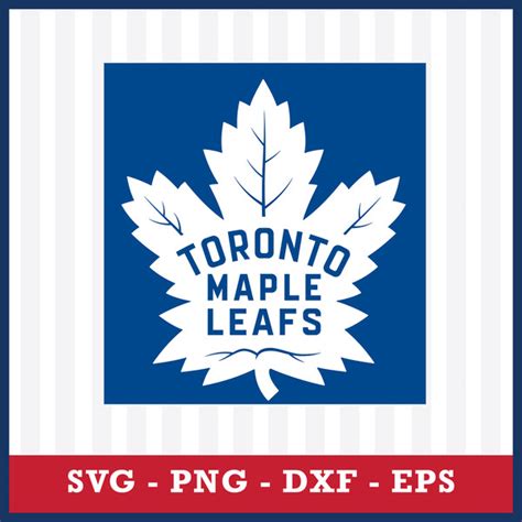 Toronto Maple Leafs Svg Toronto Maple Leafs Logo Svg Nhl S Inspire