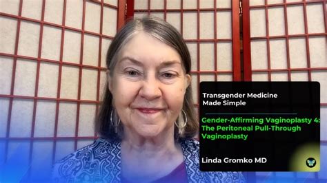 Gender Affirming Surgery The Peritoneal Pull Through Vaginoplasty
