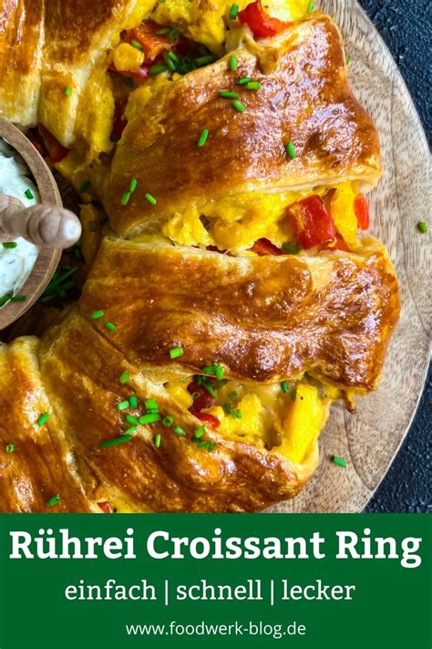 ruhrei ring aus croissant teig mit viel kase foodwerk einfache