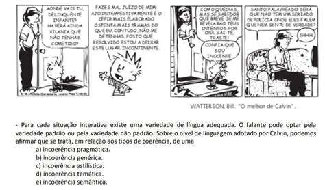 Observe a tirinha de Calvin e Haroldo de Bill Watterson e responda á