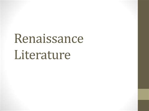 PPT - Renaissance Literature PowerPoint Presentation, free download ...