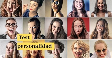 Test de personalidad Descubre cómo eres y cómo te ven los demás