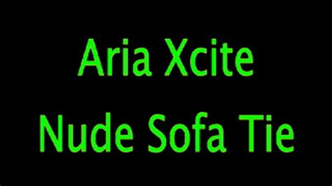 Aria Xcite Nude Sofa Tie B Perils Video Clips4sale