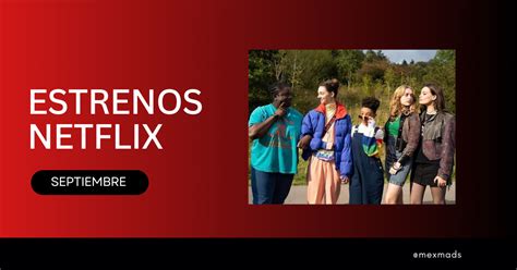 Estrenos De Netflix En Septiembre Adi S Sex Education Mexmads
