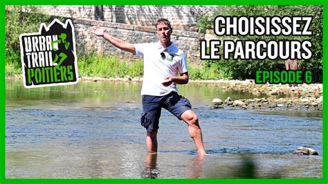 Urban Trail De Poitiers Saison Pisode Youtube