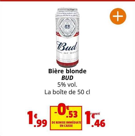 Promo Bi Re Blonde Bud Chez Coccimarket Icatalogue Fr