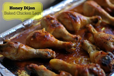 Honey Dijon Baked Chicken Legs Aunt Bees Recipes