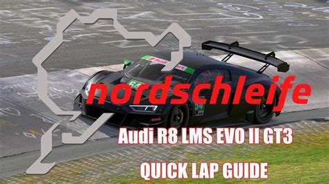 Nordschleife Audi R Lms Evo Ii Gt Iracing Lap Guide