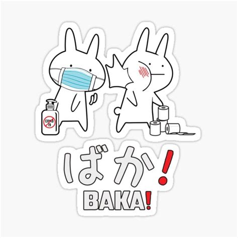 Baka Stickers Redbubble