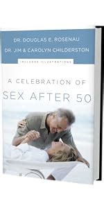 A Celebration Of Sex A Guide To Enjoying God S Gift Of Sexual Intimacy Rosenau Douglas E