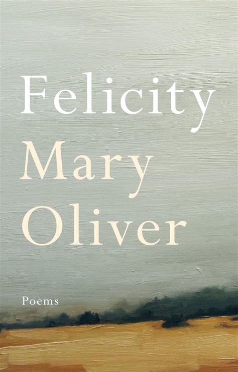 Wise Love Poems By Mary Oliver And Two Other New Collections The