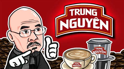 Marketing Strategy Of Trung Nguyen Coffee Vietnams No 1 Coffee