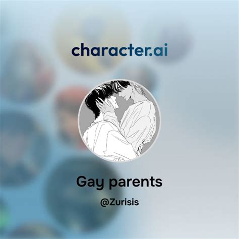 Chat With Gay Parents Character Ai Ai Chat Reimaginedyour Words Your World