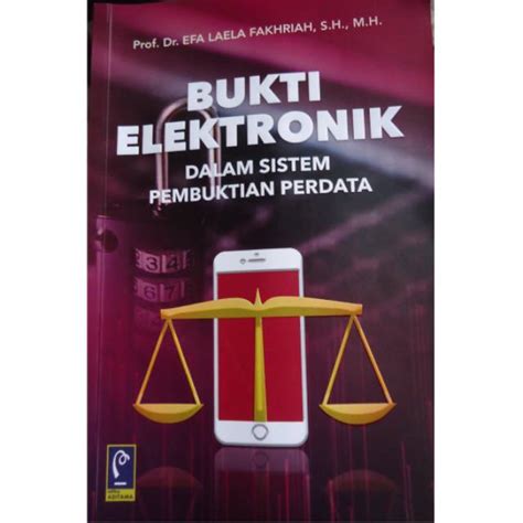 Jual Buku Bukti Elektronik Dalam Sistem Pembuktian Perdata Shopee