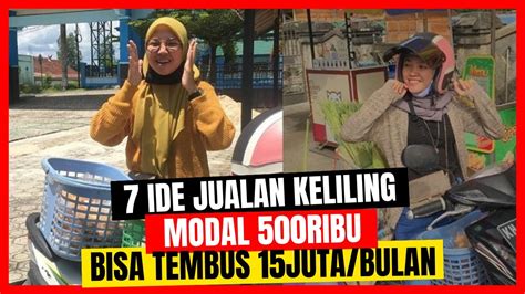 Ide Jualan Keliling Paling Menjanjikan Dijamin Laris Cepat Balik