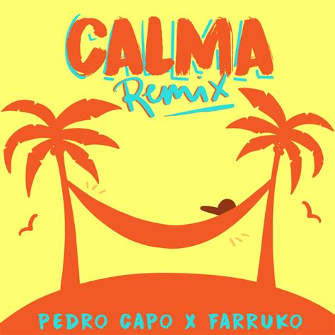 Calma Remix English Translation Pedro Capó And Farruko Genius Lyrics