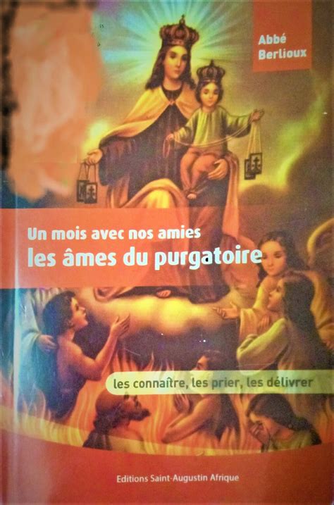 Un Mois Avec Nos Amies Les Mes Du Purgatoire Eglise Shop