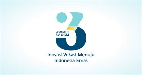 Logo Lustrum Iii Sekolah Vokasi Ugm Inovasi Vokasi Menuju Indonesia