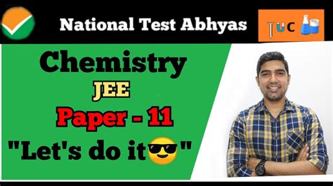 Nta Abhyas Jee Chemistry Mock Test Paper Solving By Tuc By