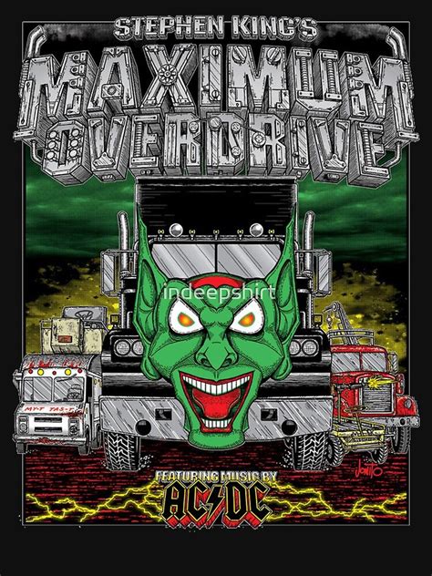 Maximum Overdrive T Shirt By Indeepshirt Redbubble Maximum