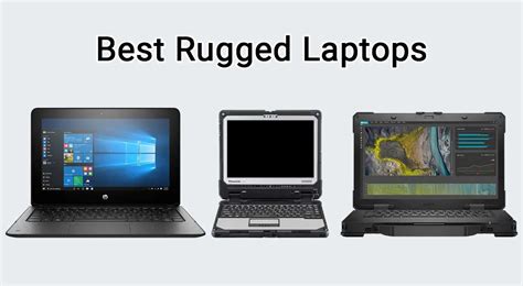 The Best Rugged Laptops For 2023