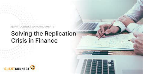 solving  replication crisis  finance quantconnectcom