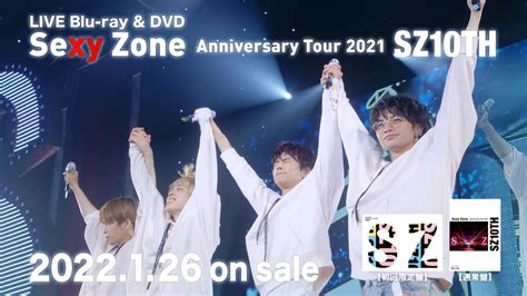 Sexy Zoneデビュー10周年アニバーサリーツアーLIVE BD DVDSexy Zone Anniversary Tour