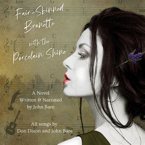 Fair Skinned Brunette With The Porcelain Shine Audiobook By John Bare Listen Free Rakuten