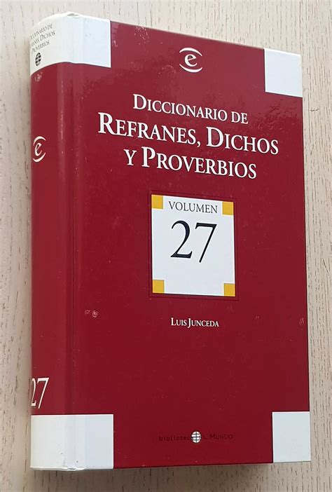 Diccionario De Refranes Dichos Y Proverbios Libros Con Vidas